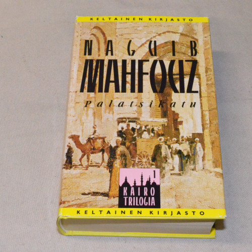 Naguib Mahfouz Palatsikatu (Kairo-trilogia 1)